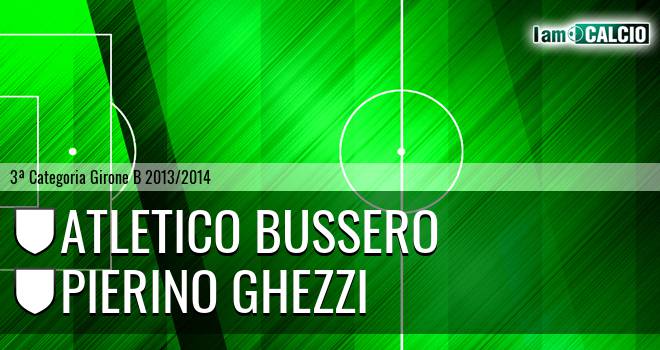 Atletico Bussero - Pierino Ghezzi