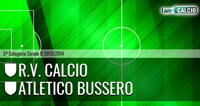 R.V. Calcio - Atletico Bussero