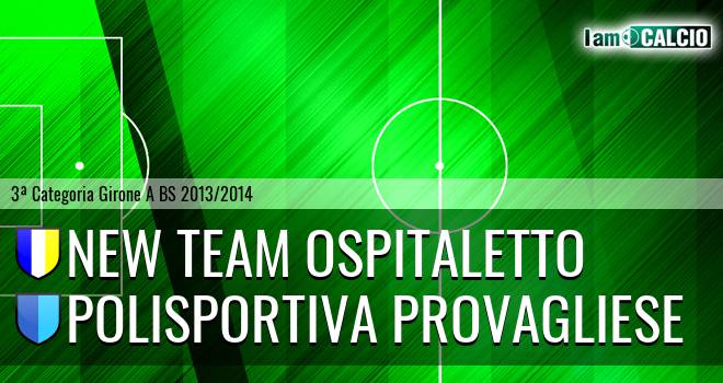 New Team Ospitaletto - Polisportiva Provagliese