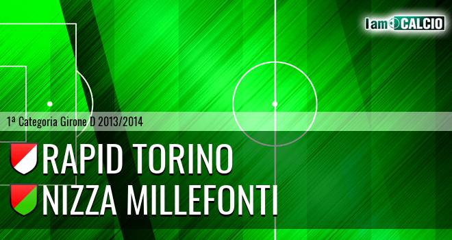 Rapid Torino - Nizza Millefonti