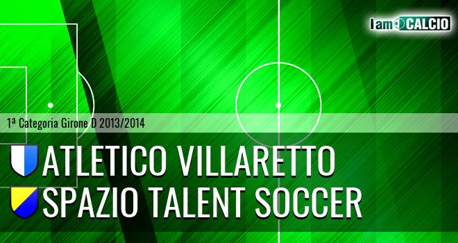 Atletico Villaretto - Spazio Talent Soccer