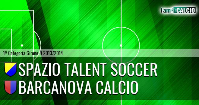 Spazio Talent Soccer - Barcanova Calcio