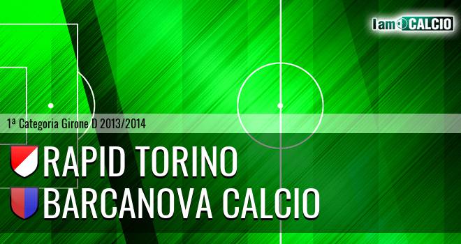 Rapid Torino - Barcanova Calcio