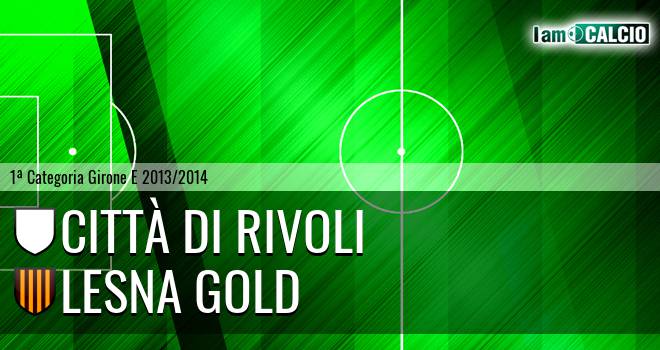 Città di Rivoli - Lesna Gold