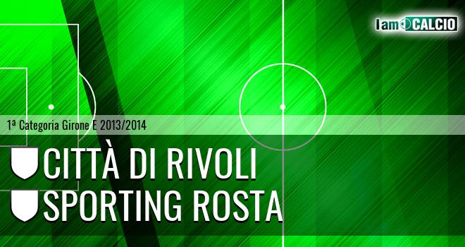 Città di Rivoli - Sporting Rosta