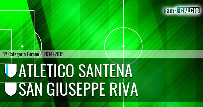 Atletico Santena - San Giuseppe Riva