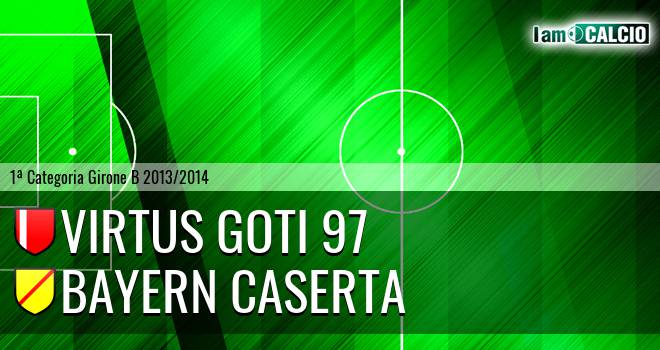 Virtus Goti 97 - Bayern Caserta