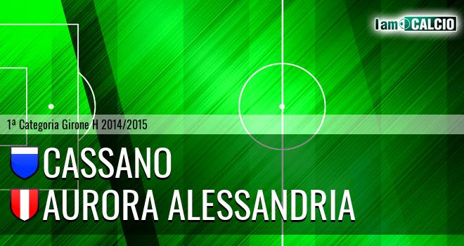 Cassano - Aurora Alessandria