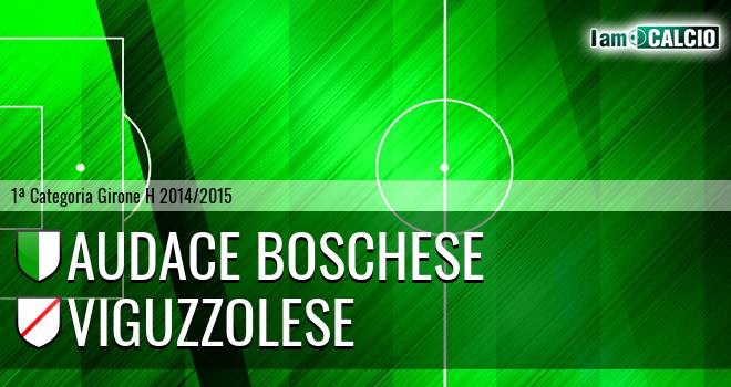 Audace Boschese - Viguzzolese