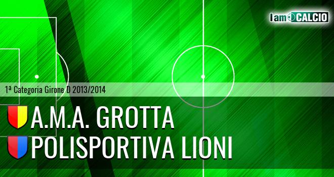 A.M.A. Grotta - Polisportiva Lioni