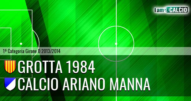 Grotta 1984 - Calcio Ariano Manna