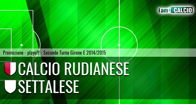 Calcio Rudianese - Settalese