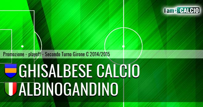 Ghisalbese Calcio - AlbinoGandino