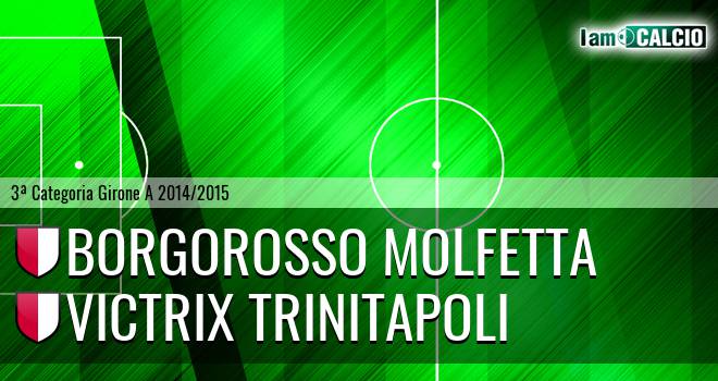 Borgorosso Molfetta - Trinitapoli