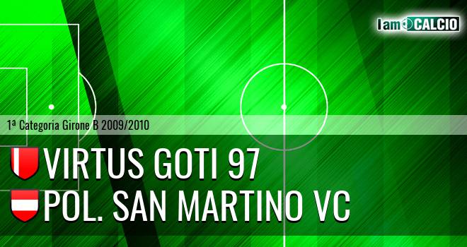 Virtus Goti 97 - Pol. San Martino VC