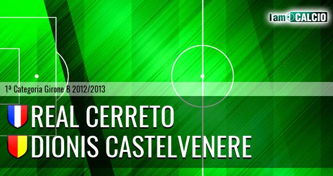 Real Cerreto - Dionis Castelvenere