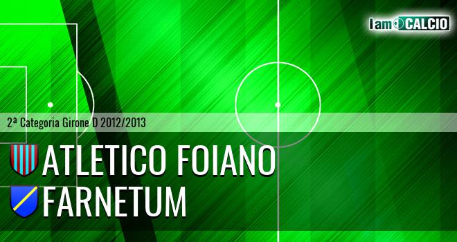 Atletico Foiano - Farnetum