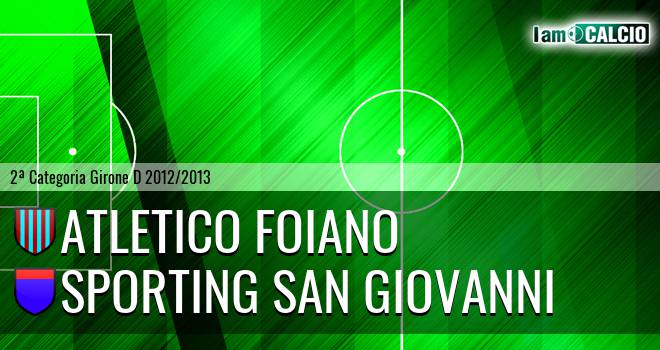 Atletico Foiano - Sporting San Giovanni