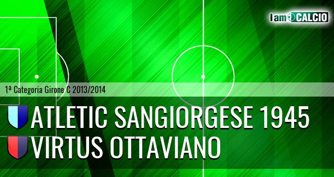 Atletic Sangiorgese 1945 - Ac Ottaviano