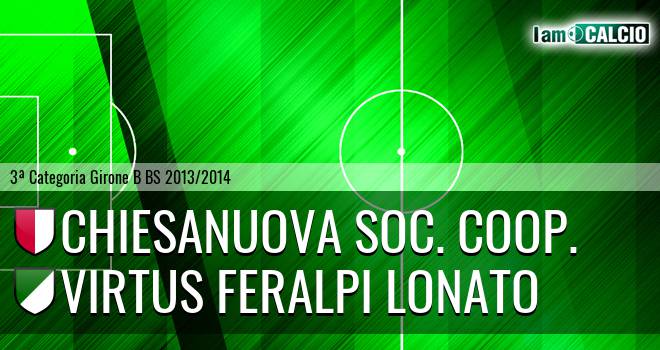 Chiesanuova Soc. Coop. - Virtus Feralpi Lonato