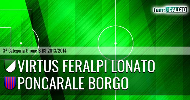 Virtus Feralpi Lonato - Poncarale Borgo