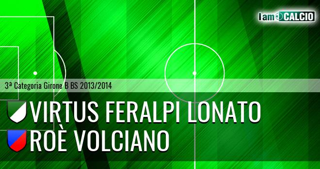 Virtus Feralpi Lonato - Roè Volciano