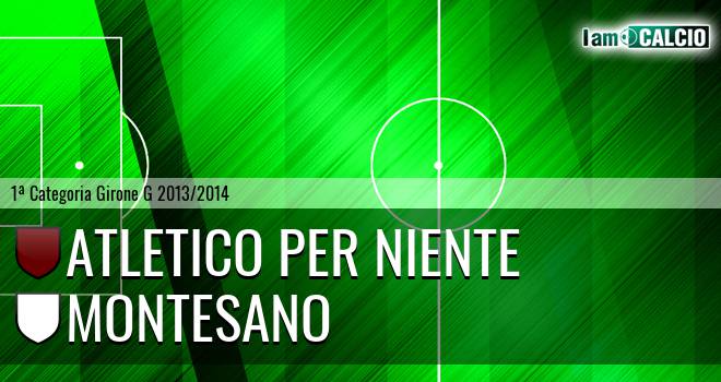 Atletico Per Niente - Montesano