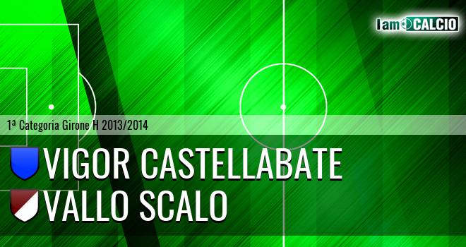 Vigor Castellabate - Vallo Scalo