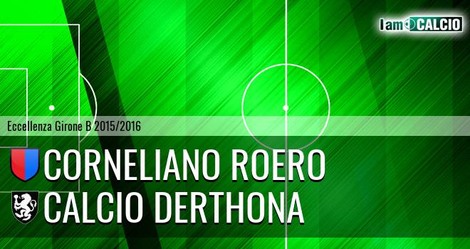 Corneliano Roero - Calcio Derthona