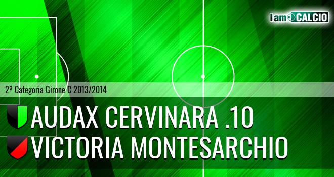 Audax Cervinara .10 - Victoria Montesarchio