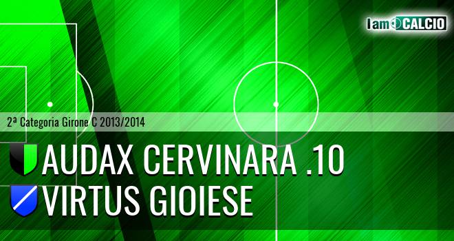 Audax Cervinara .10 - Calcio Virtus Gioiese