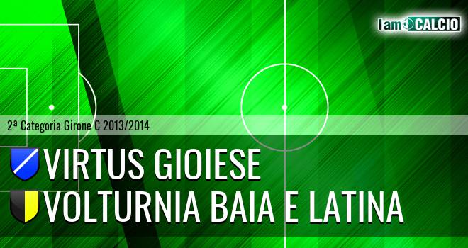 Calcio Virtus Gioiese - Volturnia Baia e Latina