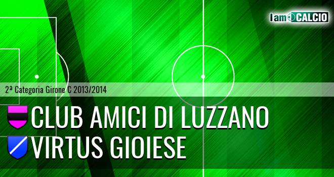 Club Amici di Luzzano - Calcio Virtus Gioiese