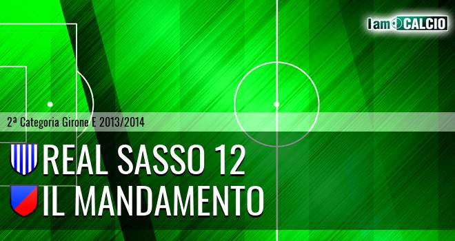 Real Sasso 12 - Il Mandamento