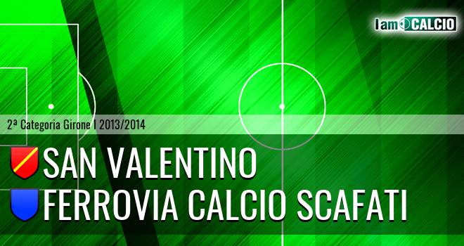 San Valentino - Ferrovia Calcio Scafati