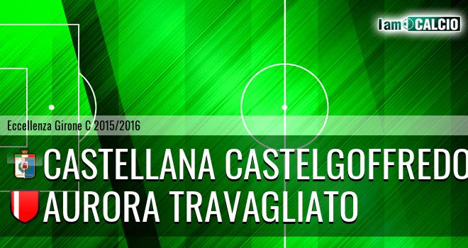 Castellana Castelgoffredo - Aurora Travagliato