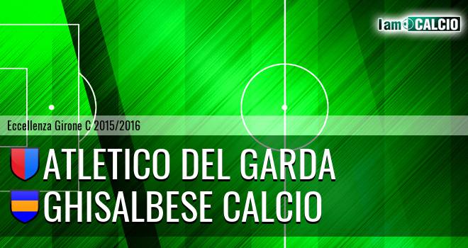 Atletico del Garda - Ghisalbese Calcio