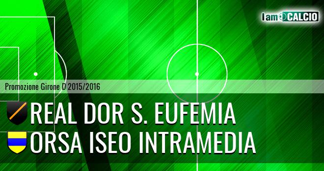 Real Dor S. Eufemia - Orsa Iseo Intramedia