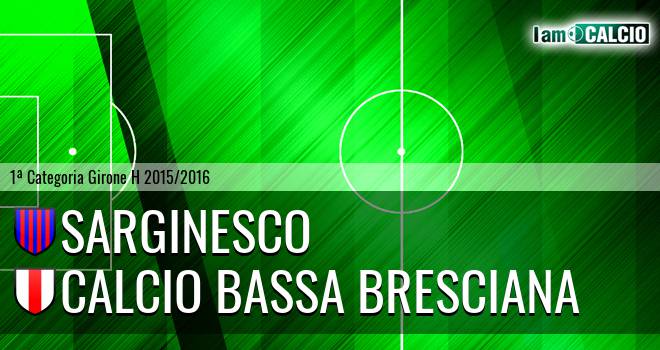 Sarginesco - Calcio Bassa Bresciana