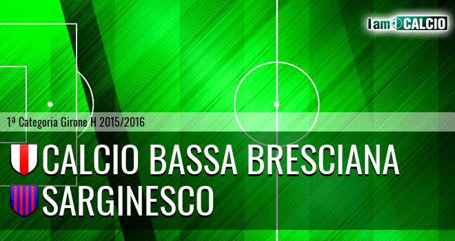 Calcio Bassa Bresciana - Sarginesco