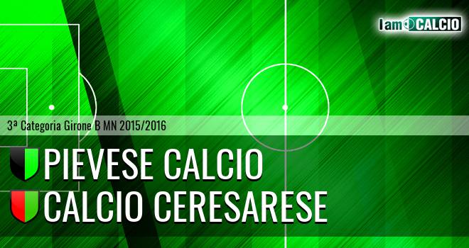 Pievese Calcio - Calcio Ceresarese