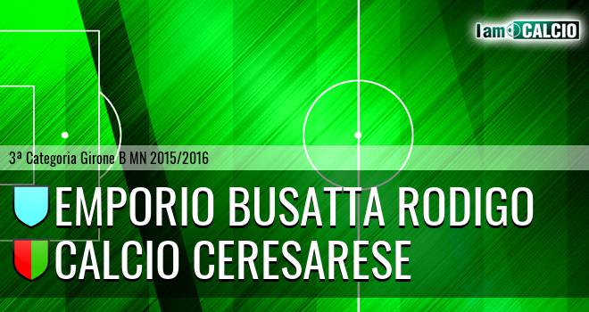 Emporio Busatta Rodigo - Calcio Ceresarese