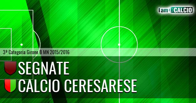 Segnate - Calcio Ceresarese