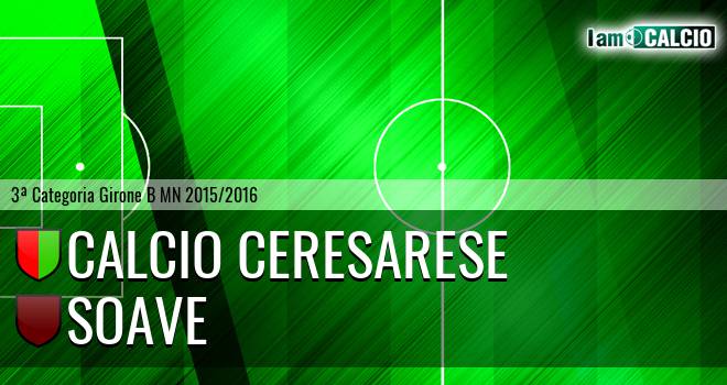 Calcio Ceresarese - Soave