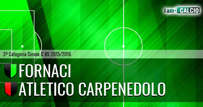 Fornaci - Atletico Carpenedolo