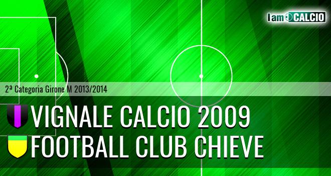 Vignale Calcio 2009 - Football Club Chieve