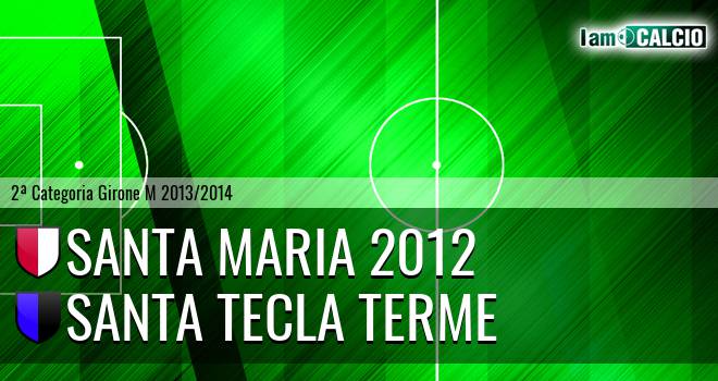 Santa Maria 2012 - Santa Tecla Calcio 2019