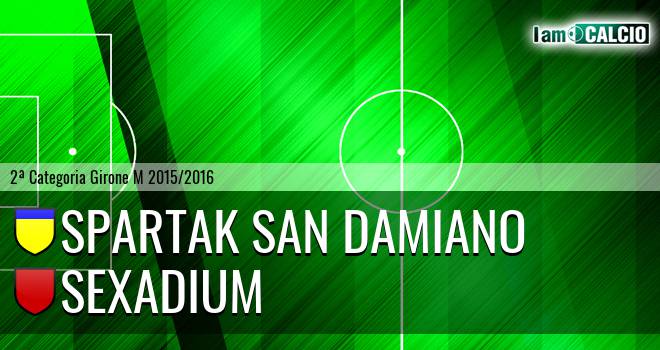 Spartak San Damiano - Sexadium