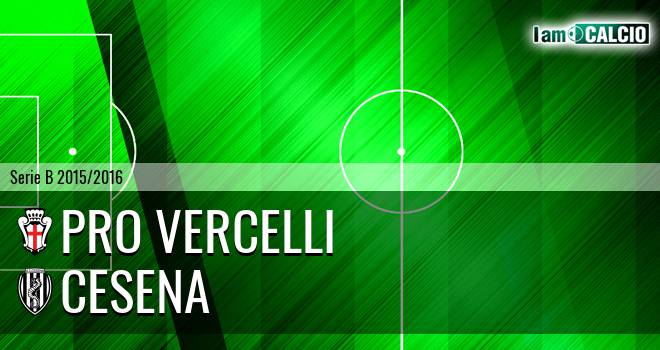 Pro Vercelli - Cesena