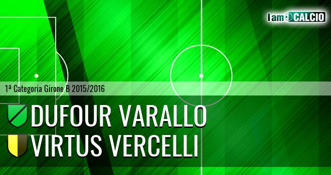 Dufour Varallo - Virtus Vercelli